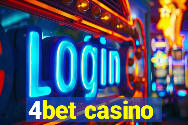 4bet casino