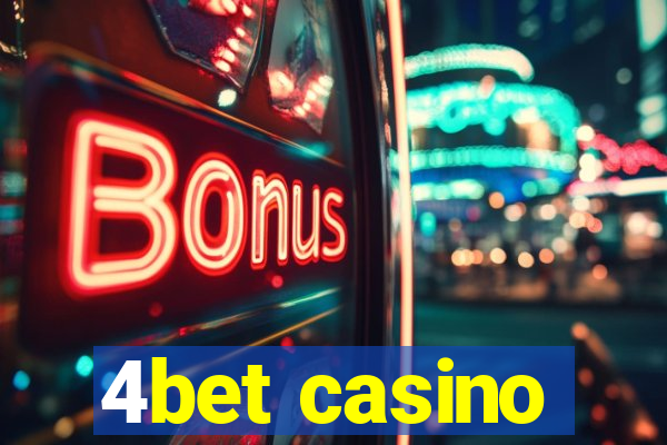 4bet casino