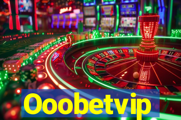 Ooobetvip