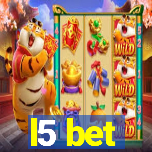 l5 bet