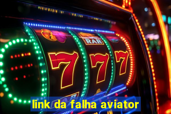 link da falha aviator