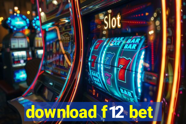 download f12 bet