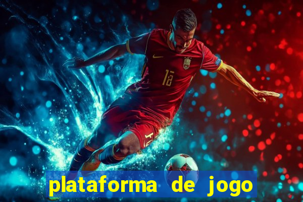 plataforma de jogo que da dinheiro no cadastro