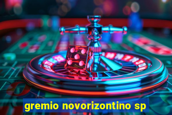 gremio novorizontino sp