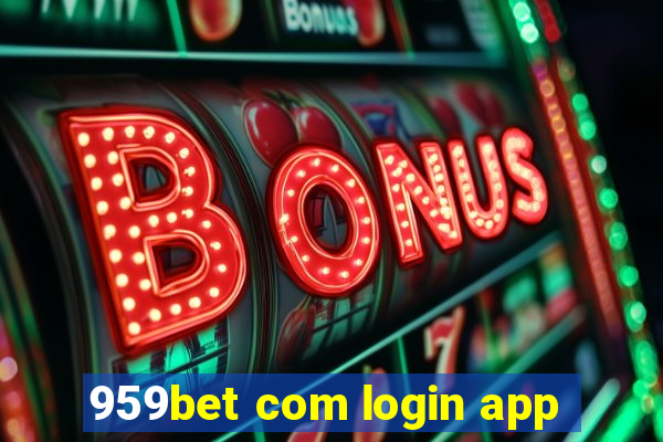 959bet com login app