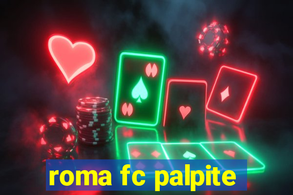 roma fc palpite