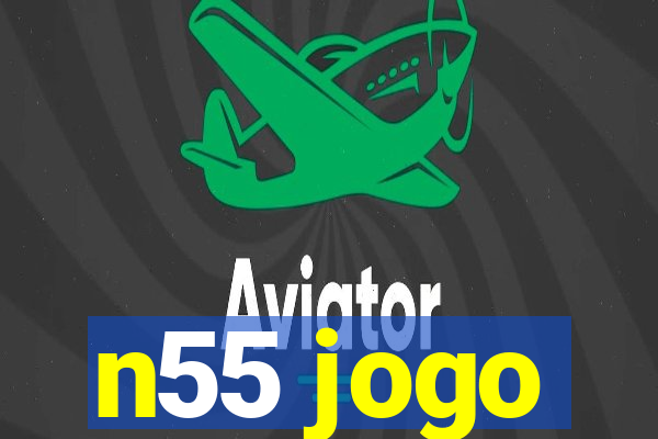 n55 jogo