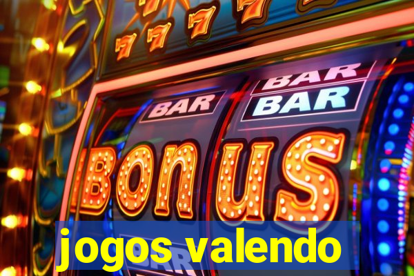 jogos valendo