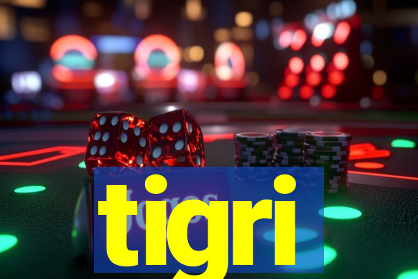 tigri