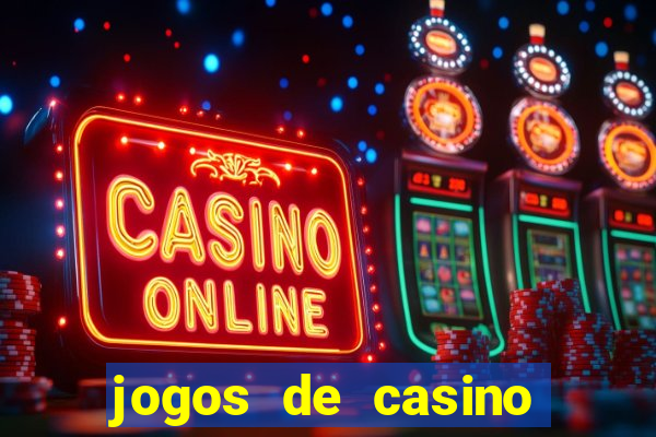 jogos de casino grátis slot