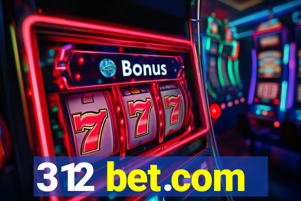 312 bet.com