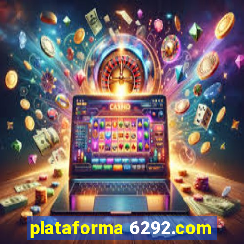 plataforma 6292.com