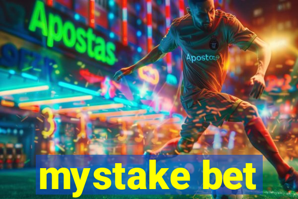 mystake bet