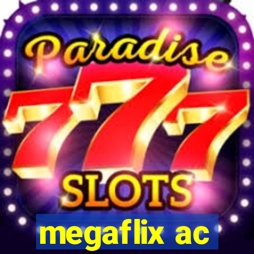 megaflix ac