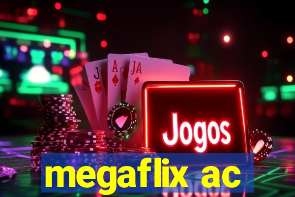 megaflix ac