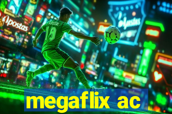 megaflix ac