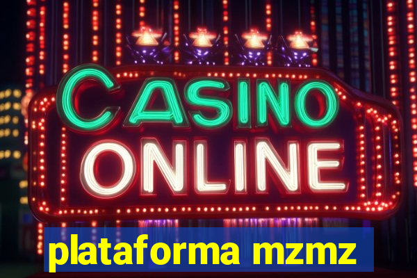 plataforma mzmz