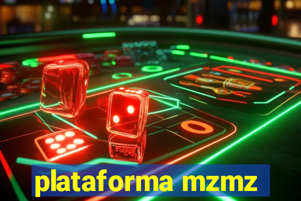 plataforma mzmz