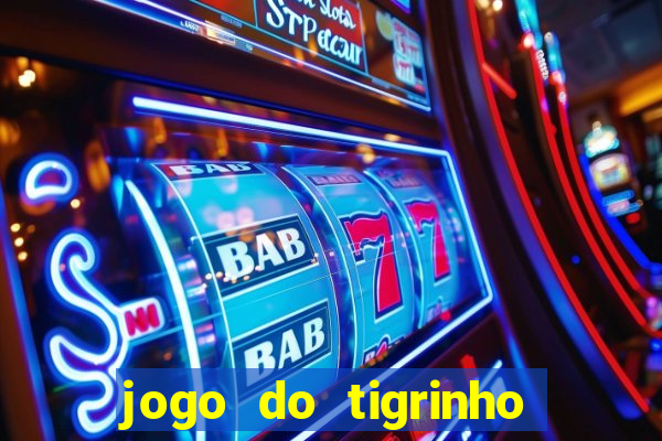 jogo do tigrinho que ta pagando