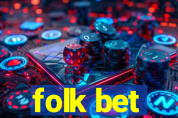 folk bet