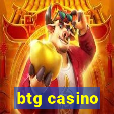 btg casino