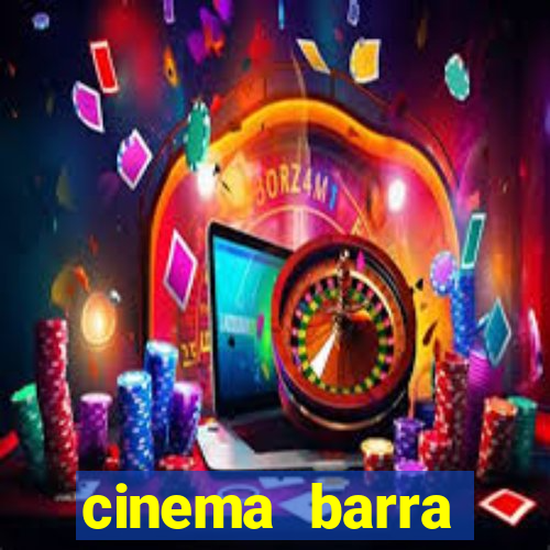 cinema barra shopping sul