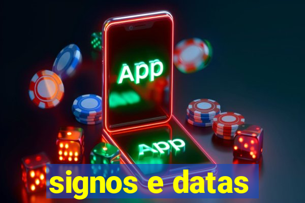 signos e datas