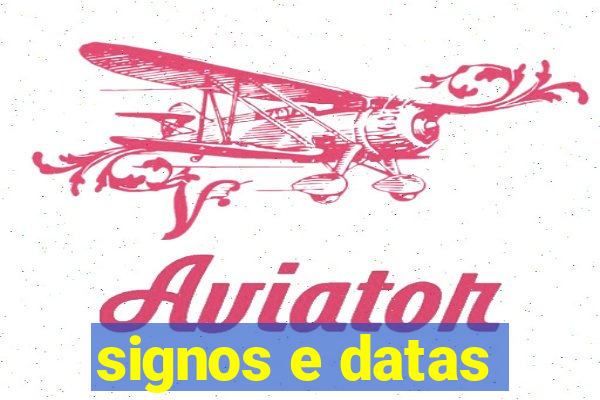 signos e datas