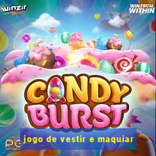 jogo de vestir e maquiar