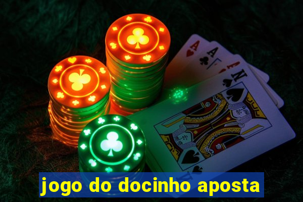 jogo do docinho aposta