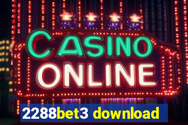 2288bet3 download