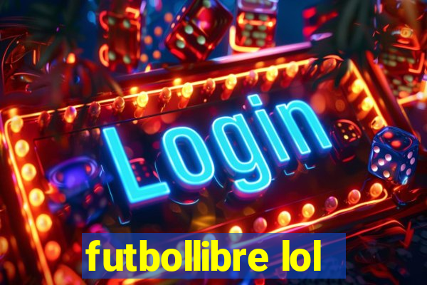 futbollibre lol