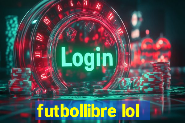 futbollibre lol