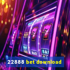 22888 bet download