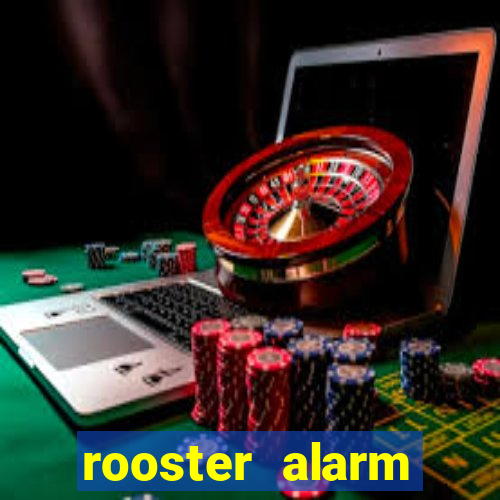 rooster alarm motorola download