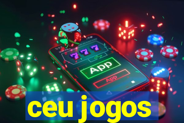 ceu jogos