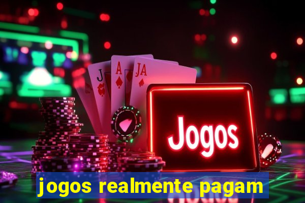 jogos realmente pagam