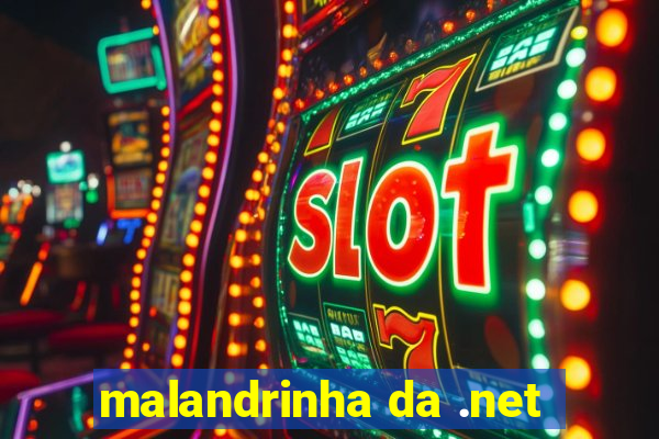 malandrinha da .net