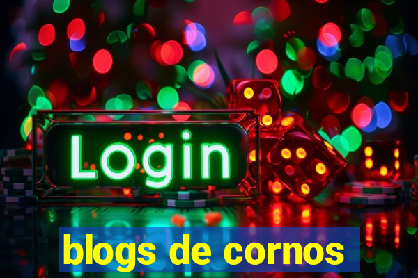 blogs de cornos