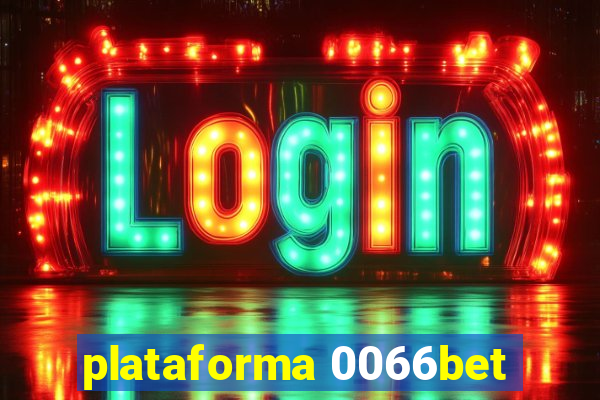 plataforma 0066bet