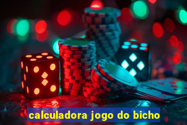 calculadora jogo do bicho