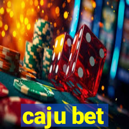 caju bet