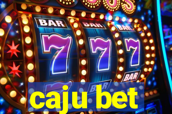 caju bet