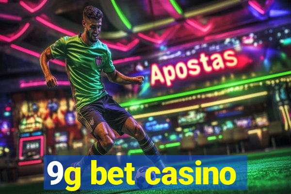 9g bet casino