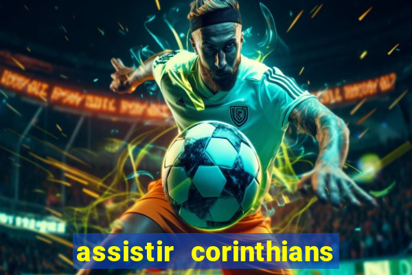 assistir corinthians x botafogo futemax tv