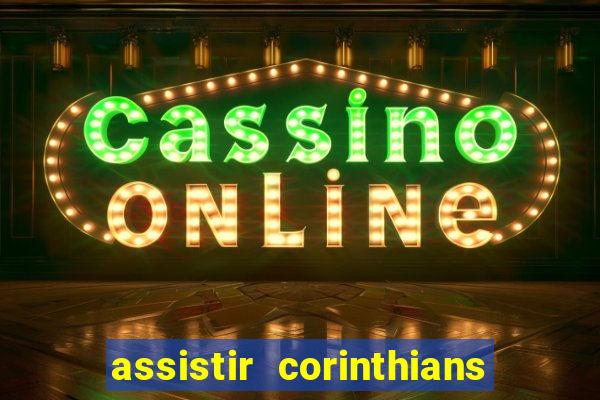 assistir corinthians x botafogo futemax tv