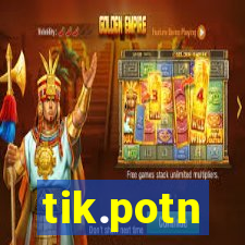 tik.potn