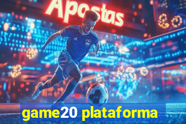 game20 plataforma