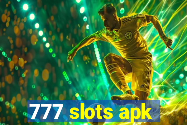 777 slots apk