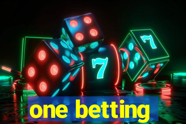 one betting